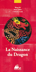 Naissance du dragon (La) [ancienne édition]